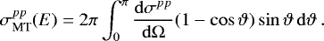 \begin{equation*} \sigma_{\textrm{MT}}^{pp}(E)=2\pi\int_0^{\pi}\frac{\mathrm{d}\sigma^{pp}}{\mathrm{d}\mathrm{\Omega}}(1-\cos\vartheta)\sin\vartheta\,\mathrm{d}\vartheta\,. \end{equation*}