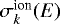 $\sigma_k^{\textrm{ion}}(E)$