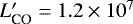 Mathematical equation: $L'_{\textrm{CO}}= 1.2\times 10^7$