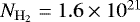 Mathematical equation: $N_{\mathrm{H}_2}= 1.6\times10^{21}$