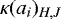 $\kappa(a_{i})_{H,J}$