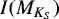 $I(M_{K_S})$