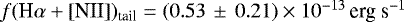 $f(\textrm{H}\alpha&#x002B;\textrm{[NII]})_{\textrm{tail}} = (0.53\,\pm\,0.21) \times 10^{-13}\, \textrm{erg~s}^{-1}$