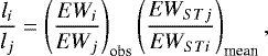 Mathematical equation: \begin{equation*} \frac{l_i}{l_j}=\left(\frac{EW_i}{EW_j}\right)_{\textrm{obs}}\left(\frac{EW_{STj}}{EW_{STi}}\right)_{\textrm{mean}} ,\end{equation*}