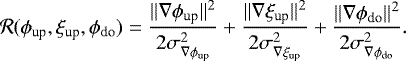 Mathematical equation: \begin{equation*}\mathcal{R}(\phi_{\text{up}},\xi_{\text{up}},\phi_{\text{do}}) = \dfrac{\|\nabla \phi_{\text{up}} \|^2}{2\sigma^2_{\nabla \phi_{\text{up}}}} + \dfrac{\|\nabla \xi_{\text{up}} \|^2}{2\sigma^2_{\nabla \xi_{\text{up}}}} + \dfrac{\|\nabla \phi_{\text{do}} \|^2}{2\sigma^2_{\nabla \phi_{\text{do}}}} . \end{equation*}