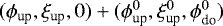 Mathematical equation: $(\phi_{\text{up}},\xi_{\text{up}},0) + (\phi_{\text{up}}^0,\xi_{\text{up}}^0,\phi_{\text{do}}^0)$