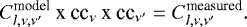 \begin{equation*}C_{l,\nu,\nu '}^{\textrm{model}}\: \textrm{x}\: \textrm{cc}_{\nu} \: \textrm{x}\: \textrm{cc}_{\nu'} = C_{l,\nu,\nu '}^{\textrm{measured}}. \end{equation*}