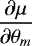 $\dfrac{\partial\mu}{\partial\theta_m}$