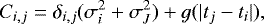 Mathematical equation: \begin{equation*} C_{i,j} = \delta_{i,j} (\sigma_i^2 + \sigma_J^2) + g(|t_j-t_i|), \end{equation*}