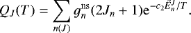 \begin{equation*}Q_J(T) =\sum_{n (J)} g_{n}^{\textrm{ns}} (2J_{n}+1) \mathrm{e}^{-c_2\tilde{E}_n^{J}/T}. \end{equation*}
