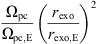 Mathematical equation: $$ \frac{{\mathrm{\Omega }}_{\mathrm{pc}}}{{\mathrm{\Omega }}_{\mathrm{pc},\mathrm{E}}}{\left(\frac{{r}_{\mathrm{exo}}}{{r}_{\mathrm{exo},\mathrm{E}}}\right)}^2 $$