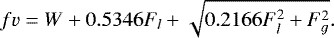 Mathematical equation: \begin{equation*}fv = W + 0.5346 F_l + \sqrt{0.2166 F_l^2 + F_g^2}. \end{equation*}