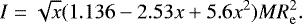 \begin{equation*}I = \sqrt{x} (1.136 - 2.53 x + 5.6 x^2) M \ensuremath{R_{\mathrm{e}}}^2. \end{equation*}