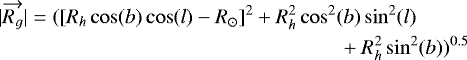 Mathematical equation: \begin{multline*} |\overrightarrow{R_{g}}| = ([R_{h} \cos(b) \cos(l) - R_{\odot}]^{2} + R_{h}^{2} \cos^{2}(b) \sin^{2}(l) \\ + R_{h}^2 \sin^{2}(b))^{0.5}\end{multline*}