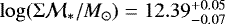 $\log(\mathrm{\Sigma}\mathcal{M}_{\ast}/M_{\odot})=12.39^{+0.05}_{-0.07}$