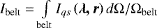 Mathematical equation: $I_{\textrm{belt}} =\int\limits_{\mathrm{belt}} I_{qs} \left ( \vec{\lambda, r} \right ) d \mathrm{\Omega} / \mathrm{\Omega}_{\textrm{belt}} $