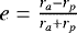 $e=\frac{r_a-r_p}{r_a+r_p}$