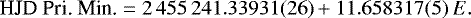 \begin{equation*} \mbox{\textrm{HJD Pri. Min.}} = 2\,455\,241.33931(26) + 11.658317(5)\,E.\end{equation*}