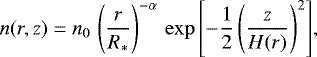 \begin{equation*} n(r,z) = n_0\,\left(\frac{r}{R_*}\right)^{-\alpha}\,\exp{\left[-\frac{1}{2}\left(\frac{z}{H(r)}\right)^2\right]}, \end{equation*}