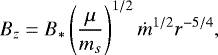 \begin{equation*} B_z = B_* \left ( \frac{\mu}{m_s}\right )^{1/2}\dot m^{1/2} r^{-5/4} ,\end{equation*}