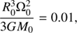 Mathematical equation: $$ \frac{R_{0}^{3}\mathrm\Omega_{0}^{2}}{3GM_{0}} = 0.01,$$