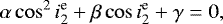\begin{eqnarray*} \alpha \cos^{2} i^{\text{e}}_{2} + \beta \cos i^{\text{e}}_{2} + \gamma = 0,\end{eqnarray*}
