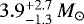 $3.9^{+2.7}_{-1.3}\,{M}_{\odot}$