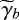 Mathematical equation: $\widetilde{\gamma}_b$
