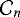 $ \mathcal{C}_n $
