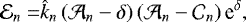 \begin{align*} \mathcal{E}_n = & \hat{k}_n \left(\mathcal{A}_n - \delta \right) \left(\mathcal{A}_n - \mathcal{C}_n \right) \textrm{e}^{\delta}, \end{align*}