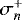 $ \sigma_n^{+} $