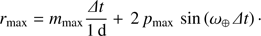 Mathematical equation: $$ r_\max=m_\max\frac{\varDelta t}{1\mathrm d}+2p_\max\sin{(\omega_\oplus\varDelta t)}. $$