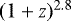 $(1+z)^{2.8}$