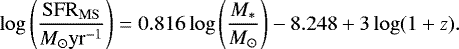 \begin{equation*}\log \left(\frac{\mathrm{SFR}_{\mathrm{MS}}}{{M}_{\odot}\mathrm{yr}^{-1}}\right) = 0.816 \log \left(\frac{M_*}{{M}_{\odot}}\right) - 8.248 + 3\log(1+z). \end{equation*}