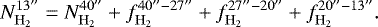 \begin{equation*}N_{\mathrm{H}_2}^{13^{\prime\prime}}= N_{\mathrm{H}_2}^{40^{\prime\prime}} + f_{\mathrm{H}_2}^{40^{\prime\prime}-27^{\prime\prime}}+ f_{\mathrm{H}_2}^{27^{\prime\prime}-20^{\prime\prime}} + f_{\mathrm{H}_2}^{20^{\prime\prime}-13^{\prime\prime}}. \end{equation*}