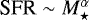 $\textrm{SFR} \sim M_{\star}^{\alpha}$