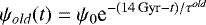 \begin{equation*} \psi_{old}(t) = \psi_{0}\textrm{e}^{-(14{\,\textrm{Gyr}} - t)/\tau^{old}} \end{equation*}