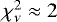 $\chi_{\nu}^2 \approx 2$