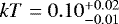 $kT=0.10_{-0.01}^{+0.02}$