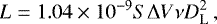 \begin{equation*}\ L = 1.04 \times 10^{-9} S \mathrm{\Delta} V \nu D_{\textrm{L}}^{2}\,, \end{equation*}