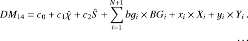 \begin{align*} {DM_{14} = c_0 + c_1\hat{\chi} + c_2 \hat{S} + \sum_{i=1}^{N+1} bg_i\times BG_i + x_i\times X_i + y_i\times Y_i}\,. \nonumber \\ \dotsm\vspace*{-6pt}\end{align*}