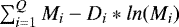 $\sum_{i=1}^{Q}{M_i - D_i*ln(M_i)}$