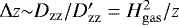 $\mathrm{\Delta} z {\sim} D_{\mathrm{zz}}/D'_{\mathrm{zz}} = H_{\mathrm{gas}}^2/z$