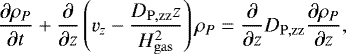 \begin{equation*} \frac{\partial\rho_P}{\partial t} + \frac{\partial}{\partial z} \left( v_z -\frac{D_{\mathrm{P,zz}} z}{H_{\mathrm{gas}}^2} \right)\rho_P = \frac{\partial}{\partial z} D_{\mathrm{P,zz}} \frac{\partial \rho_P}{\partial z},\end{equation*}