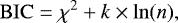 \begin{equation*} \mathrm{BIC} = \chi^2 + k \times \ln(n), \end{equation*}
