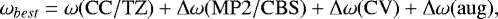 Mathematical equation: \begin{equation*}\omega_{best} = \omega(\mathrm{CC/TZ}) + {\rm{\Delta}}\omega(\mathrm{MP2/CBS}) + {\rm{\Delta}}\omega(\mathrm{CV}) + {\rm{\Delta}}\omega(\mathrm{aug}) ,\end{equation*}