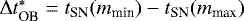 Mathematical equation: ${\mathrm{\Delta}} t^{*}_{\textrm{OB}} = t_{\textrm{SN}}(m_{\textrm{min}}) - t_{\textrm{SN}}(m_{\textrm{max}})$