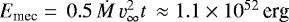 Mathematical equation: $E_{\textrm{mec}} =\,0.5\,\dot{M}\,\varv_{\infty}^{2} t \,\approx 1.1 \times 10^{52}\,\textrm{erg} $