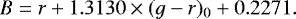 \begin{align*}B = r + 1.3130\times(g - r)_0 + 0.2271.\vspace*{-4pt}\end{align*}