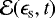 $\mathcal{E}(\epsilon_{\textnormal{s}}, t)$